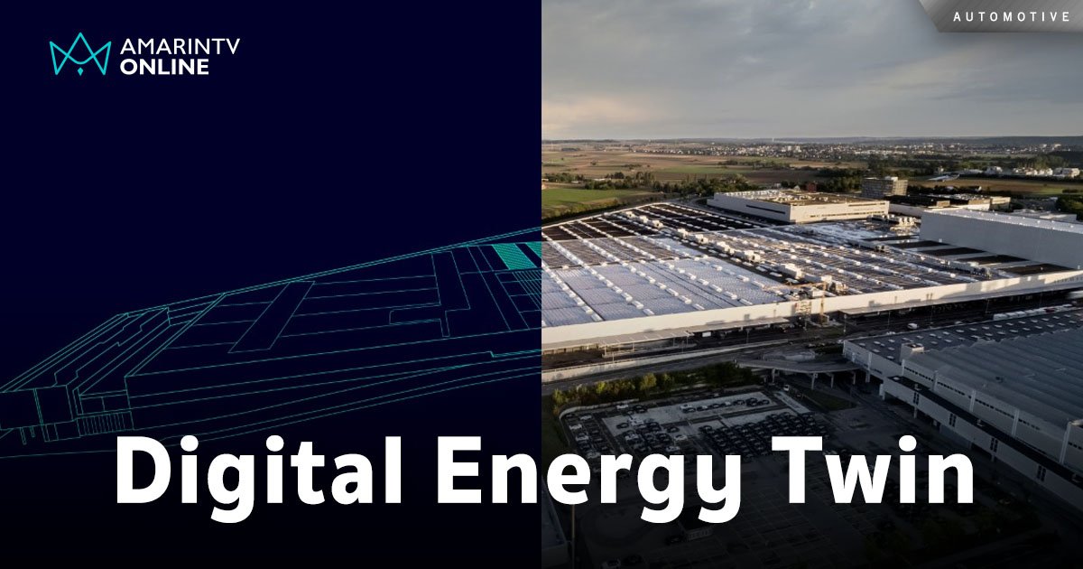 ซีเมนส์ และ เมอร์เซเดส-เบนซ์ ร่วมมือพัฒนา "Digital Energy Twin" 