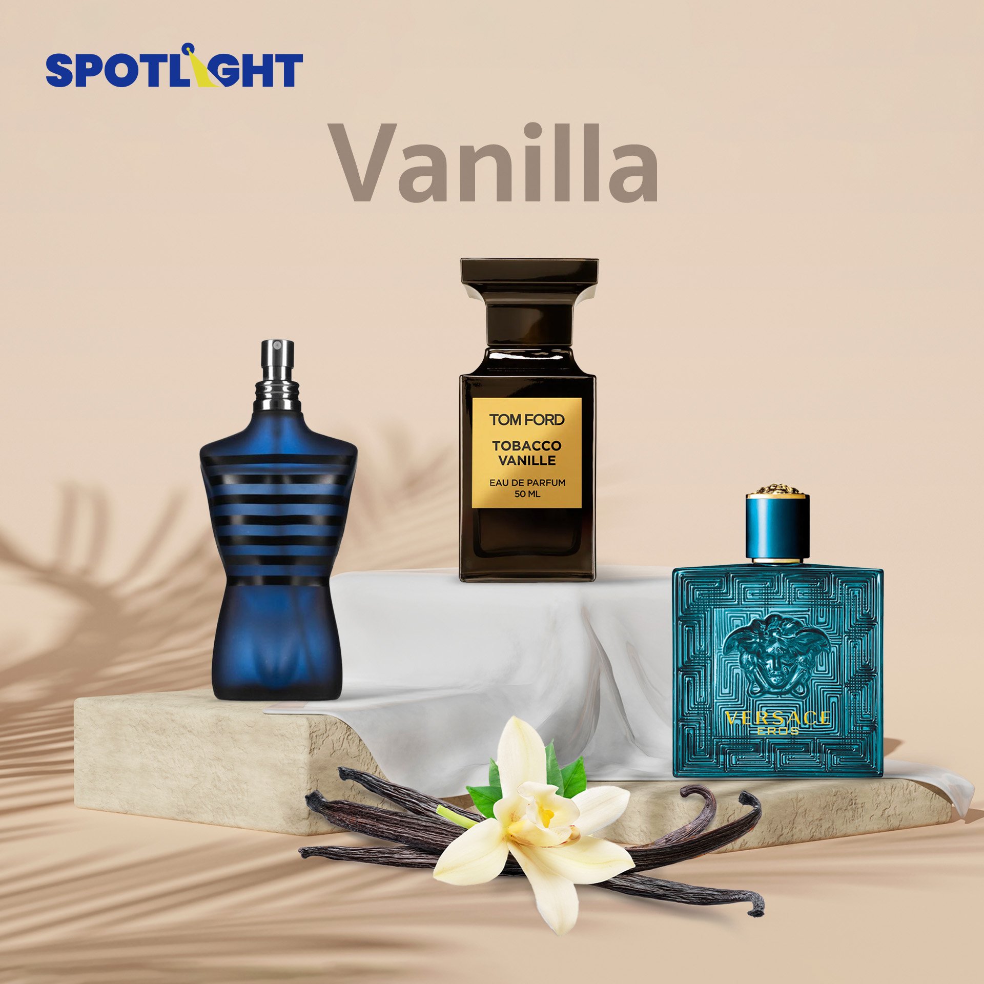 Vanilla (วานิลลา) - กลิ่นหอมหวานละมุนจากฝักของกล้วยไม้สกุล Vanilla ที่พบได้ทั้งขนม เครื่องดื่ม และน้ำหอม กลิ่นของวานิลลาให้ความรู้สึกหอมหวาน อ่อนโยน และผ่อนคลาย จึงมักถูกนำมาเป็น Middle Note หรือ Base Note ในน้ำหอมของทั้งสุภาพบุรุษ และสุภาพสตรี เช่น ‘Tobacco Vanille’ น้ำหอมอันอบอุ่น น่าหลงใหล แต่แฝงด้วยความหรูหรา ทันสมัย จากแบรนด์ Tom Ford,  ‘Ultra Male’ น้ำหอมที่บ่งบอกถึงความเป็นชายชาตรี แต่ก็มีมุมที่หวานละมุน จาก Jean Paul Gaultier, ‘Eros’ น้ำหอมที่ได้แรงบันดาลใจจากเทพ ‘อีรอส หรือ คิวปิด’ เทพแห่งความรัก จาก Versace