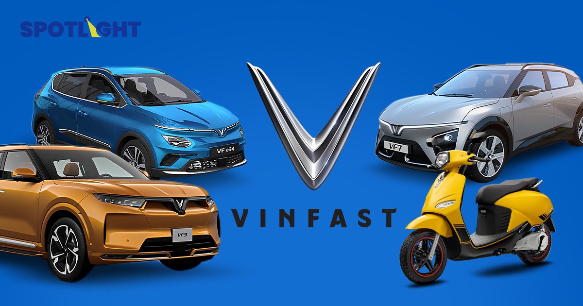 รู้จัก 'VinFast' ผู้ผลิต EV จากเวียดนามที่กำลังจะตีตลาดอาเซียน