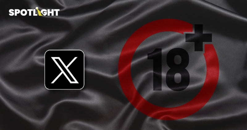 ‘X’ หรือ ทวิตเตอร์เดิม ยินยอมให้ครีเอเตอร์ลงคอนเทนต์ 18+ ได้แล้ว