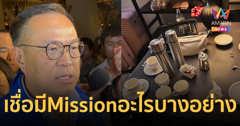 อนุทิน ขออย่ารีบด่วนสรุปเหตุ 6 เวียดนามดับคาโรงแรม ราชประสงค์ เชื่อมี Mission อะไรบางอย่าง