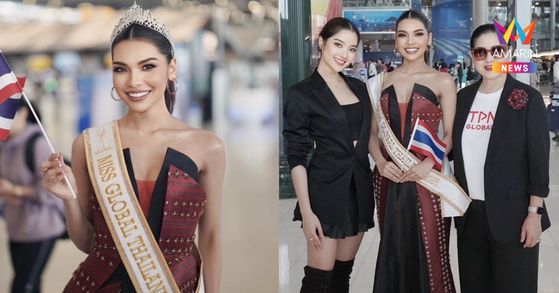 "เบลล่า ภาวิตา" ตัวแทนสาวไทย ร่วมชิงมงกุฎ Miss Global 2025