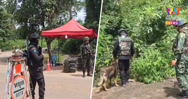 เข้ม!ตรวจ-ลาดตระเวนชายแดนคลองหาด