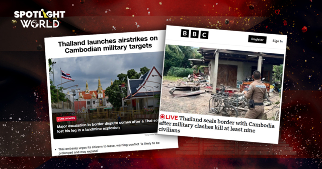 ไทย-กัมพูชาปะทะรุนแรง CNN และ BBC รายงานสดว่าอย่างไร ใครยิงก่อน?
