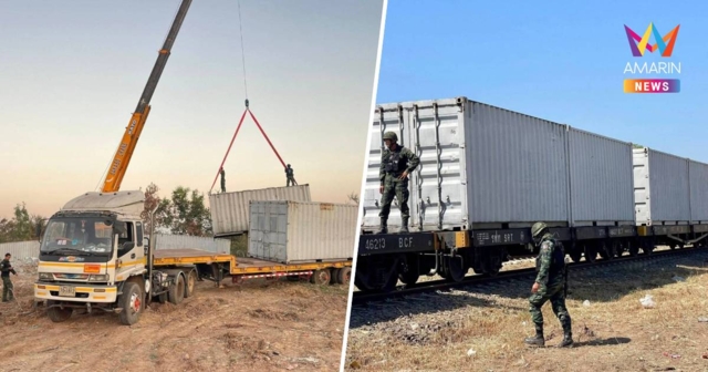 ทหารช่างเร่งติดตั้งตู้คอนเทนเนอร์ที่บ้านหนองจานเหตุยังไม่วางใจ