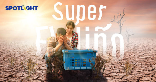 ไทยเจอแน่“ซูเปอร์เอลนีโญ” โรงแรม-ภาคเกษตรเดือดร้อน น้ำแล้ง ฝุ่นซ้ำเติม