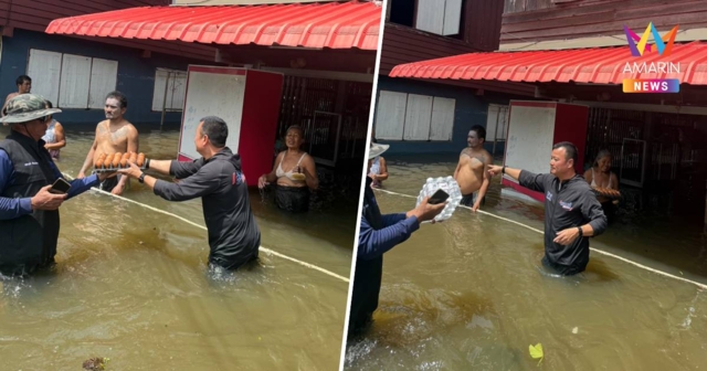 สระแก้วยังอ่วม! ‘สรวงศ์’ ลุยน้ำท่วมเข้าวันที่ 5 ใช้รถยกสูงส่งเสบียง