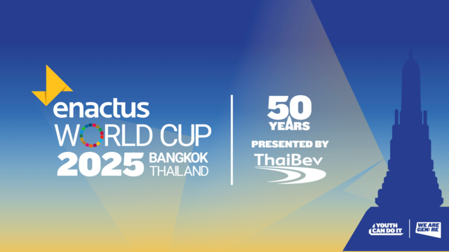 Enactus World Cup 2025 Presented by ThaiBev ปีที่ 25