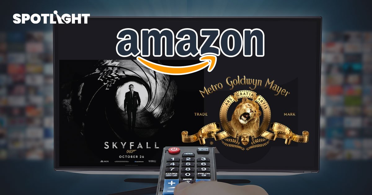 Amazon เขย่าบัลลังก์ Netflix ทุ่ม 2.8 แสนล้านซื้อค่ายหนังผู้สร้าง “007” หวังปั้นหนังระดับ Hollywood - เสริมทัพหนังฮิตกว่า 4 พันเรื่อง