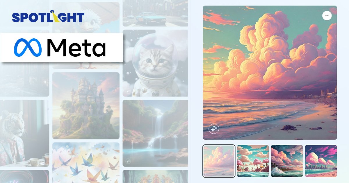 AI วาดรูป จาก ‘Meta’ เทรนด้วยภาพจาก Facebook และ IG  เริ่มแล้วในสหรัฐ