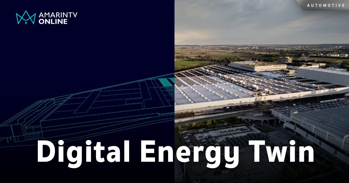 ซีเมนส์ และ เมอร์เซเดส-เบนซ์ ร่วมมือพัฒนา "Digital Energy Twin"