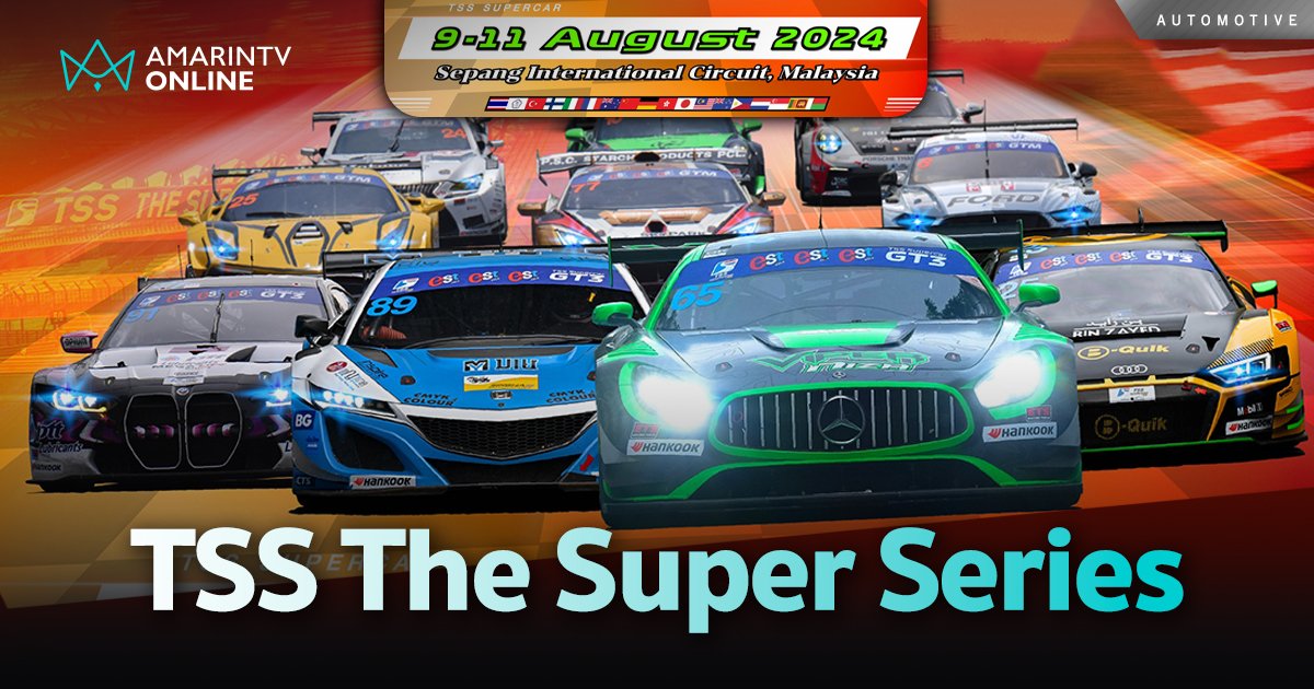 เปิดศึกรถยนต์ทางเรียบ TSS The Super Series by B-Quik 2024 สนามเซปังฯ