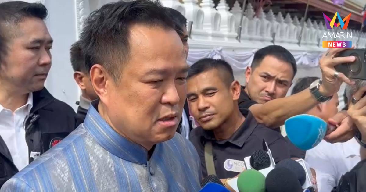 "อนุทิน" ชม"พลพีร์" ทำหน้าที่ได้ดี ตรวจธุรกิจจีนห้วยขวาง