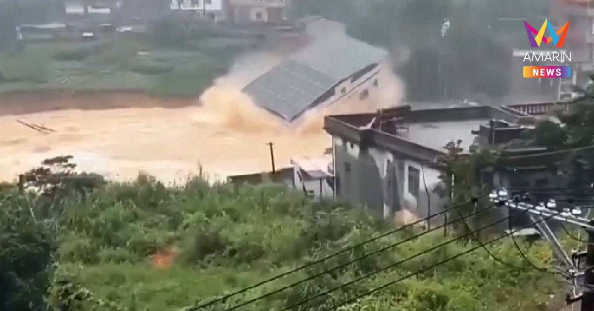 พิษไต้ฝุ่น “โซเดล” ถล่มจีน น้ำทะลัก-ดินถล่มตัดขาดถนน อพยพชาวบ้านวุ่น