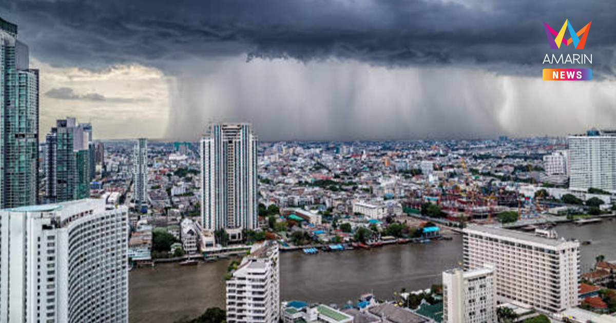 กรมอุตุฯ ประกาศฉบับที่ 2 เตือน 10-15 ก.ค. ฝนถล่มหนัก-คลื่นสูง