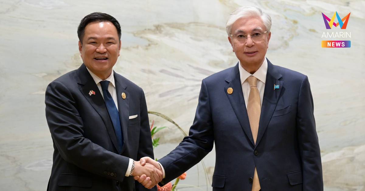 นายกฯถกปธน.คาซัคสถานย้ำไทยพร้อมเป็นประตูสู่อาเซียนลุยการค้า-ท่องเที่ยว