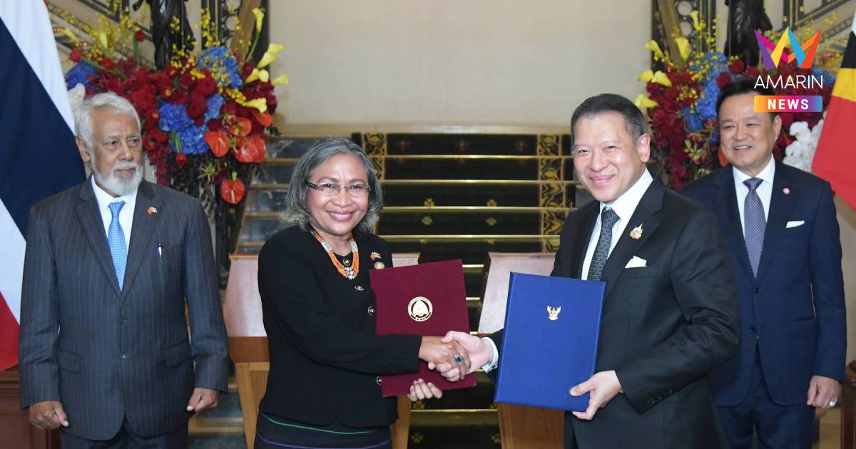 ไทย–ติมอร์ฯยกระดับความร่วมมือ ดันบินตรงกรุงเทพฯ–ดิลี กระตุ้นท่องเที่ยว