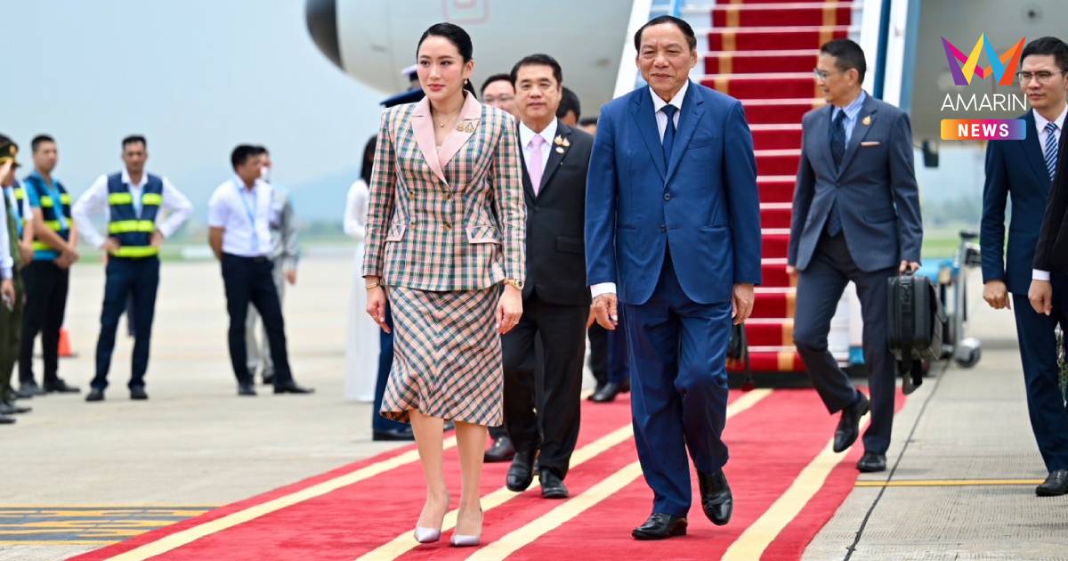 นายกฯ ถึงกรุงฮานอย เวียดนาม เปิดความสัมพันธ์หน้าใหม่ ไทย-เวียดนาม