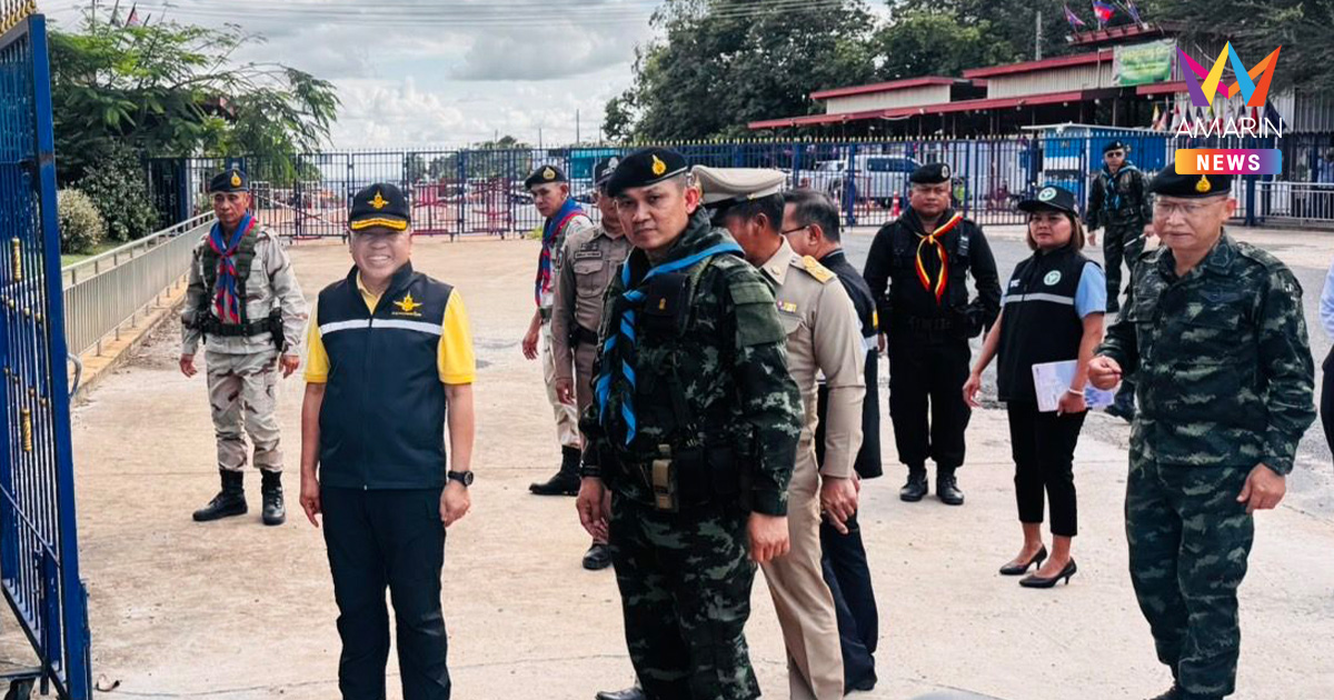 รมช.กลาโหม ลงพื้นที่ช่องสะงำ ยันไทยไม่เคยปิดด่าน ตัดพ้อถูกโจมตี