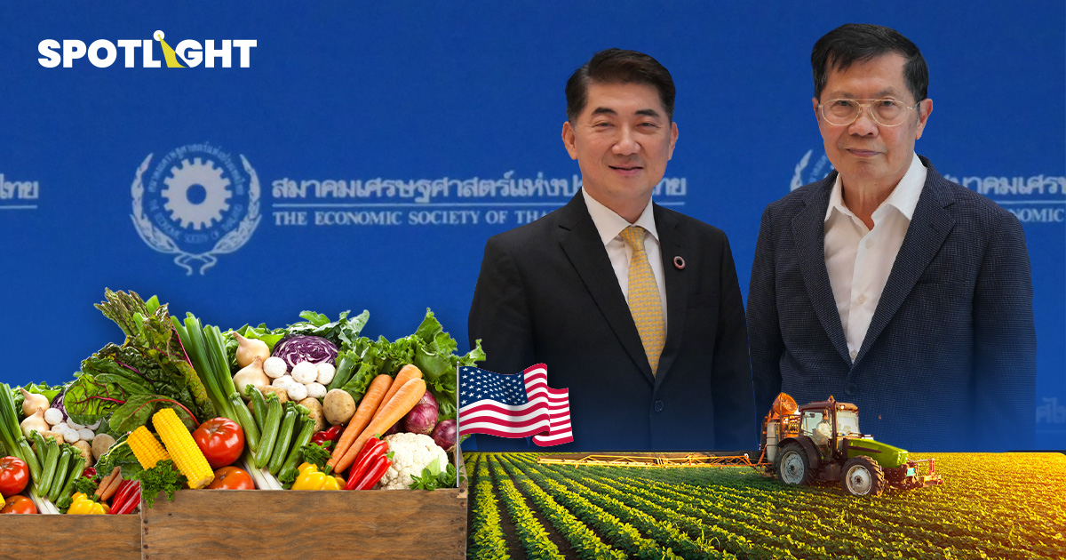 กูรูชี้ไทยรับสินค้าเกษตรสหรัฐฯดี2เด้ง ถูก-CO2ต่ำ แต่เนื้อหมูต้องคุม