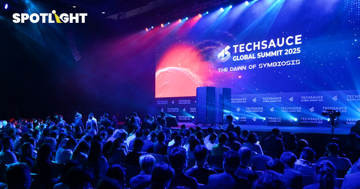 Techsauce Global Summit 2025  ย้ำภาพไทยสู่ ‘Tech Gateway’ แห่งอาเซียน