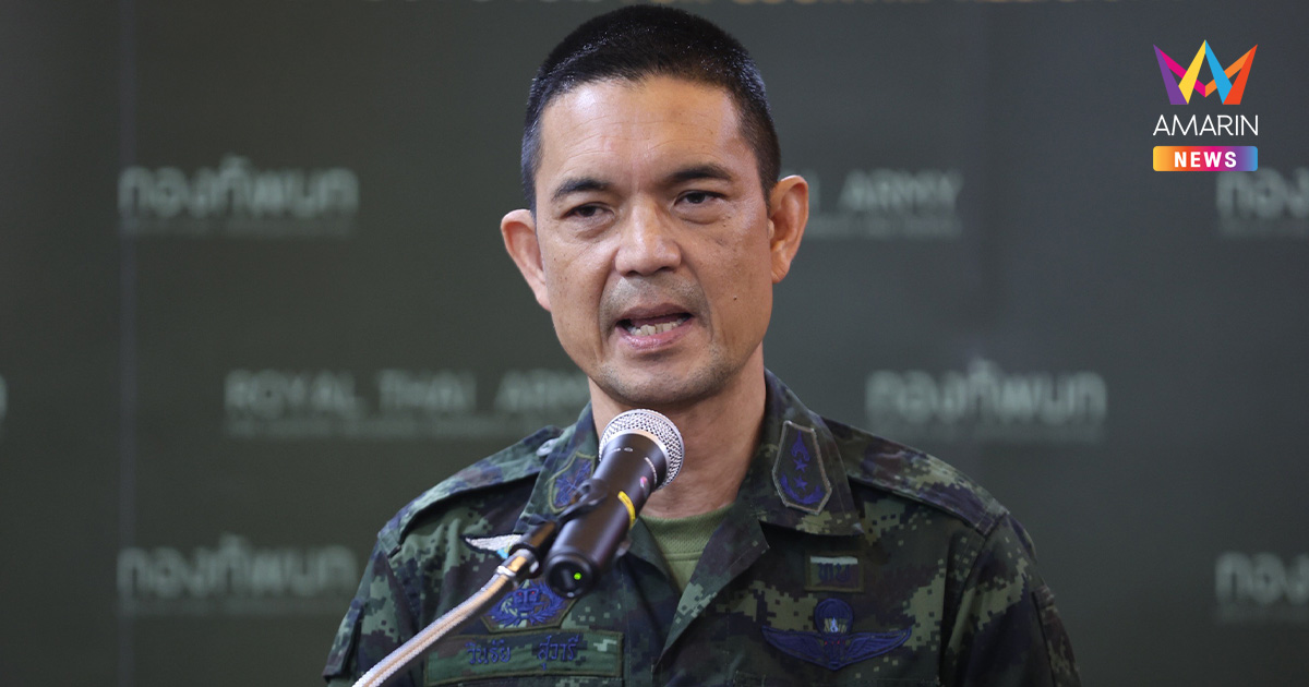 กองทัพบก เผย กต.เตรียมนำ คณะทูตลงพื้นที่ พิสูจน์ความจริงพรุ่งนี้