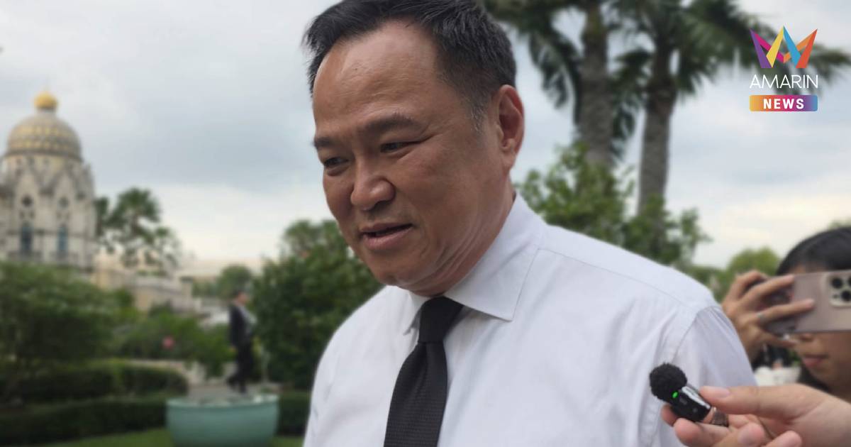 "อนุทิน" ลั่นแผ่นดินไทยต้องไม่เสีย เดินหน้าถกJBC เคลียร์ปมปราสาทตาควาย