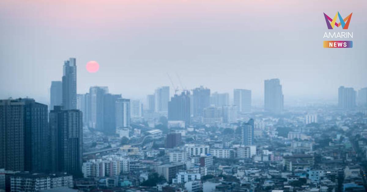 ยังเกินมาตรฐาน! กทม. ค่าฝุ่นยังสูงเกินมาตรฐานอยู่ในระดับสีส้ม 44 จุด