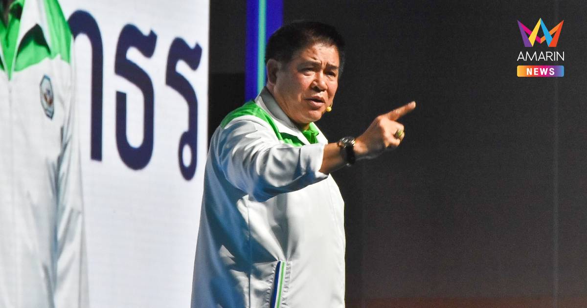 "ธรรมนัส"ประกาศวิถีคนบ้า"กล้าธรรมชูนโยบายทำได้จริงไม่ขายฝัน