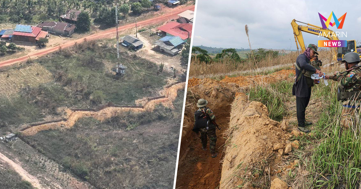 เปิดภาพ กัมพูชาขุดคูเลต 3 พื้นที่ ยาวกว่า 1 กม. เผชิญหน้าทหารไทย