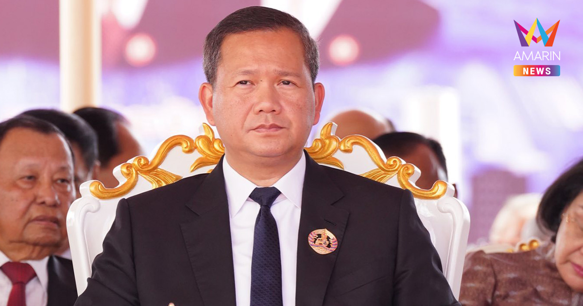 ฮุน มาเนต กร้าว ใช้ทุกกลไกทวงคืน 10 จุดทับซ้อน เล็งลากไทยขึ้นศาลโลก