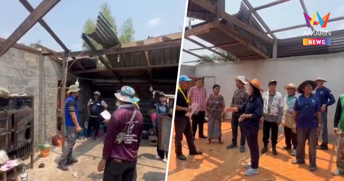 อุบลฯพายุฤดูร้อนพัดถล่มซ้ำบ้านเรือนเสียหาย เพิ่มอีก8 รวมเป็น 17 อำเภอ